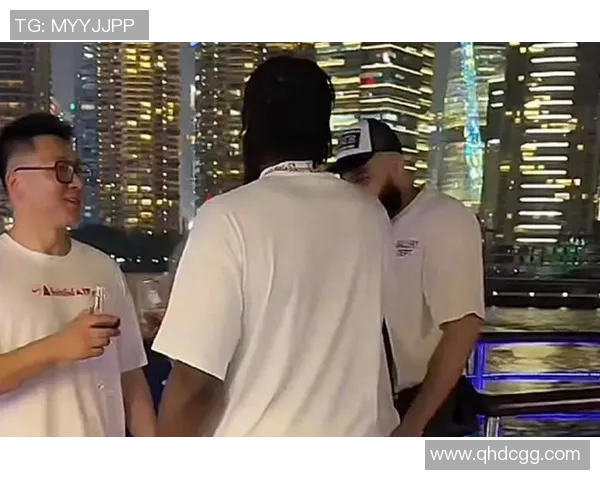 哈登中国行单挑活动精彩回顾与球迷互动热潮分析