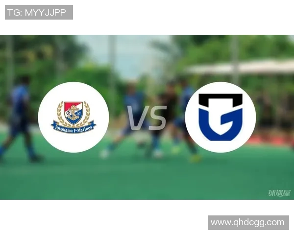 大阪钢巴迎战横滨水手两队争夺胜利的激烈对决即将上演